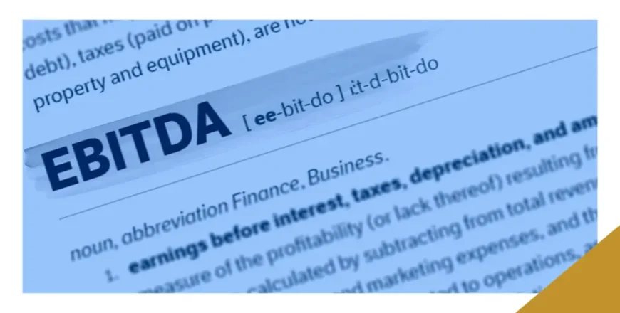 closeup of EBITDA term